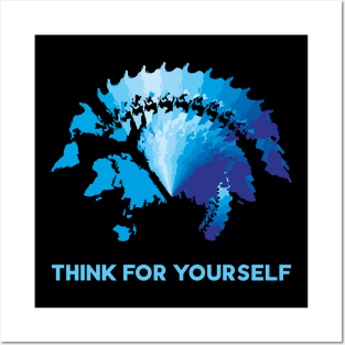 Think for yourself Posters and Art